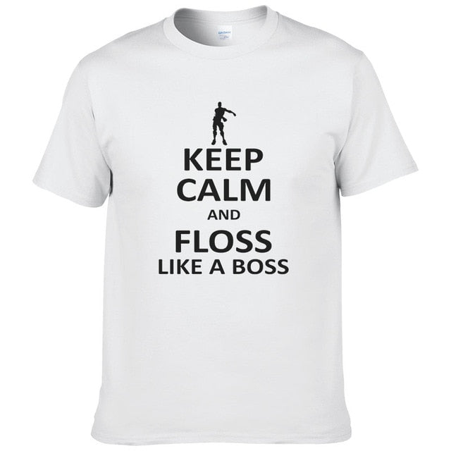Keep Calm And Floss Like A Boss Printed Fortnite T shirt Men Fashion Harajuku Short Sleeve T-shirt Cotton Tops Cool Tee T437