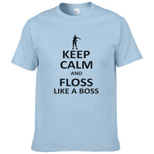 Keep Calm And Floss Like A Boss Printed Fortnite T shirt Men Fashion Harajuku Short Sleeve T-shirt Cotton Tops Cool Tee T437