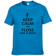 Keep Calm And Floss Like A Boss Printed Fortnite T shirt Men Fashion Harajuku Short Sleeve T-shirt Cotton Tops Cool Tee T437